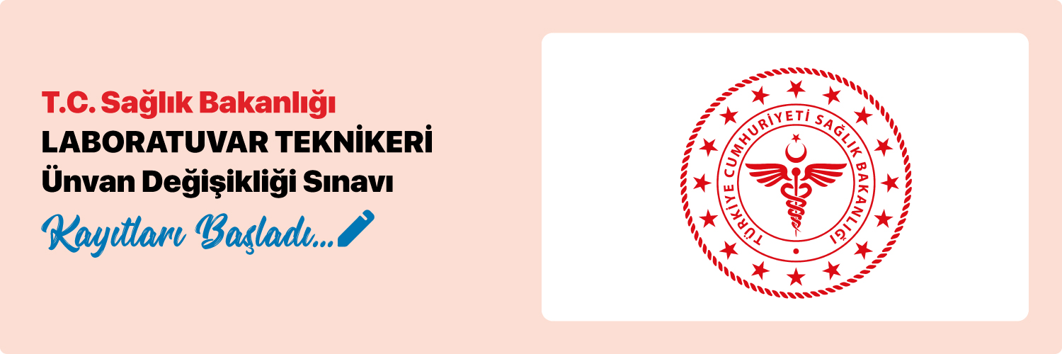 Laboratuvar Teknikeri Kadrosu Ünvan Değişikliği Sınavı