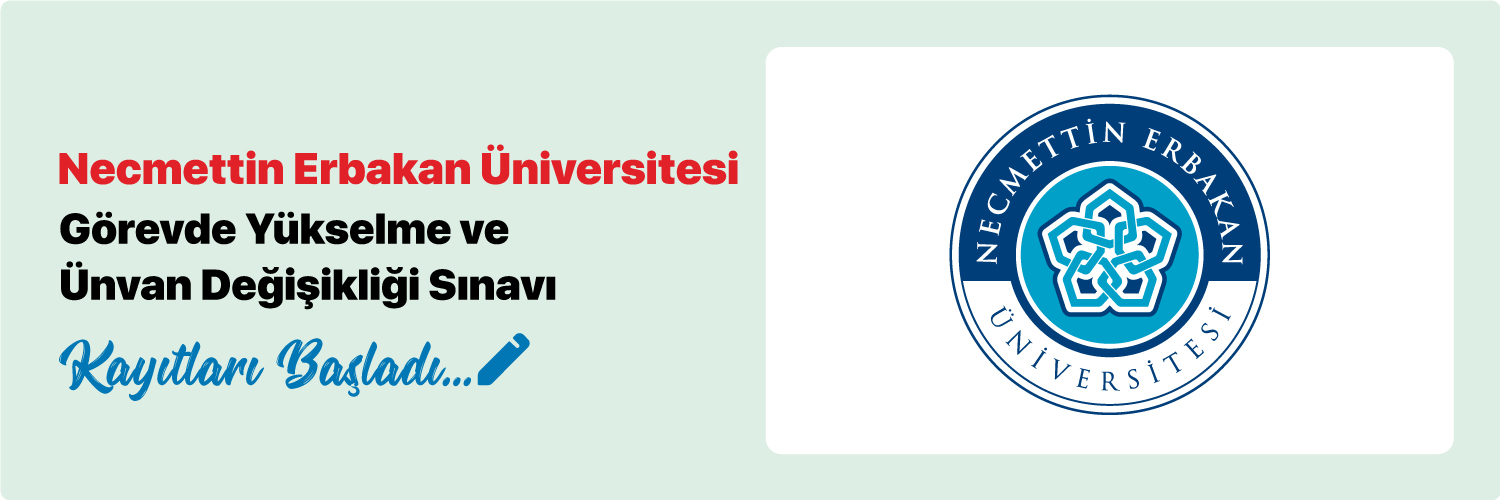 Necmettin Erbakan Görevde Yükselme Sınavı Duyurusu