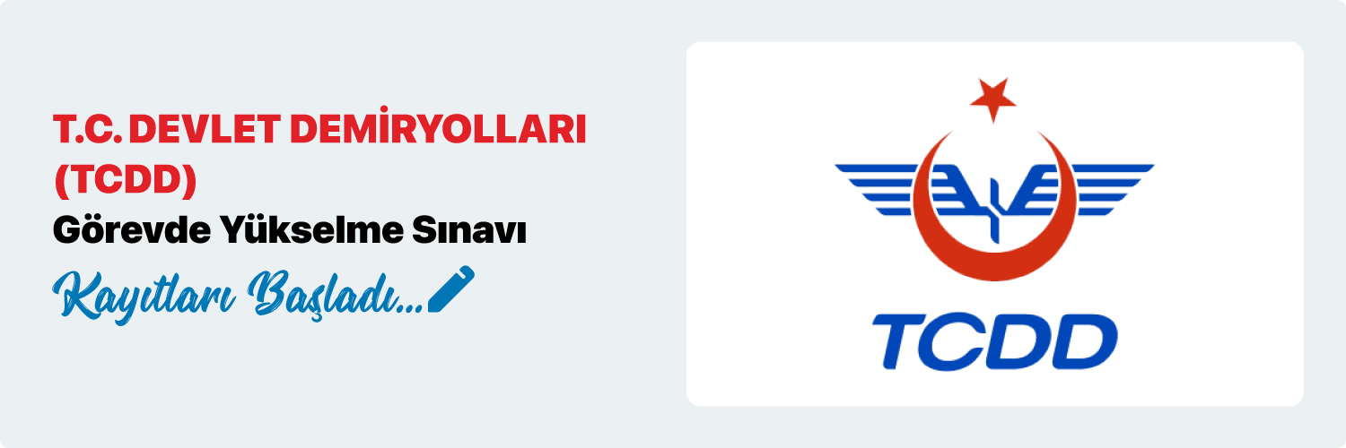 TCDD Görevde Yükselme Sınavı Duyurusu